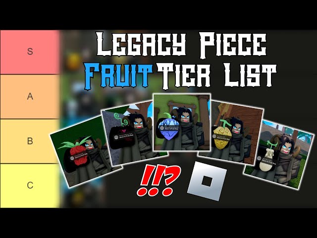 Legacy Piece Devil Fruit Tier List All Fruits Ranked