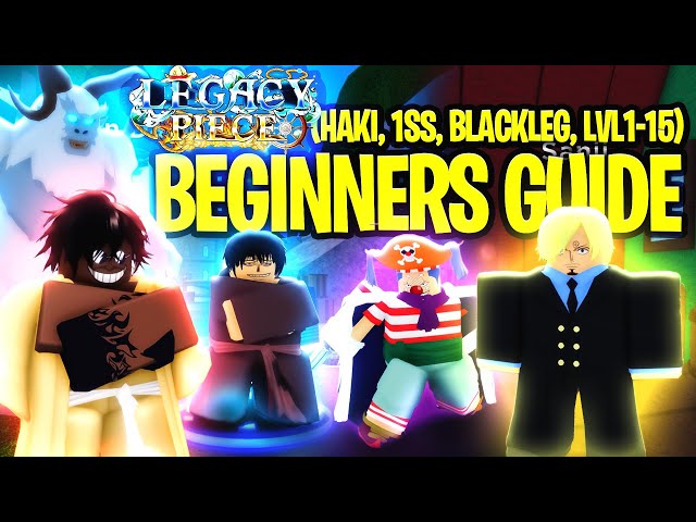 Legacy Piece Beginners Guide
