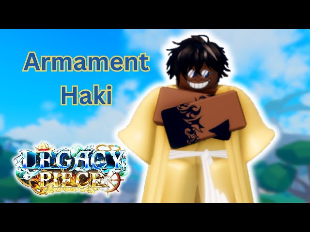 Legacy Piece Enhancement and Haki Guide